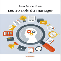 Les 30 lois du manager (Edilivre, 2023)