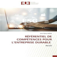 Référentiel de Compétences pour l’Entreprise Durable (Éditions Universitaires Européennes, 2022)